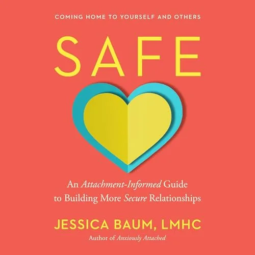 Safe By Jessica Baum LMHC